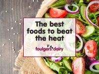 What are the best foods to eat in the heat?